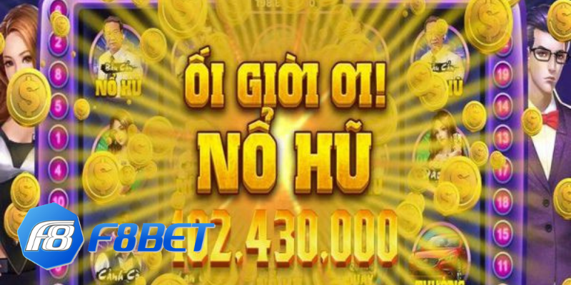 Nổ Hũ F8bet